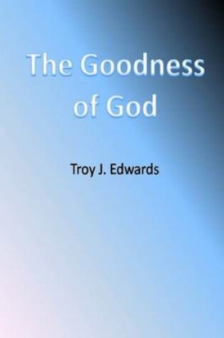 Cover of The Goodness of God