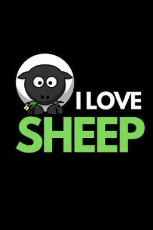 Cover of I Love Sheep