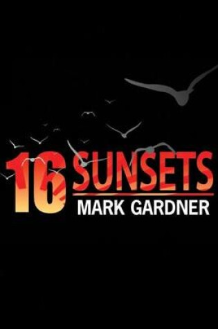 Cover of Sixteen Sunsets
