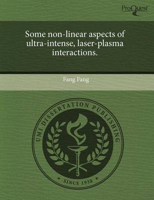 Book cover for Some Non-Linear Aspects of Ultra-Intense