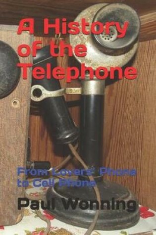 Cover of A History of the Telephone