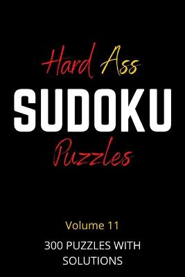 Book cover for Hard Ass Sudoku Puzzles Volume 11