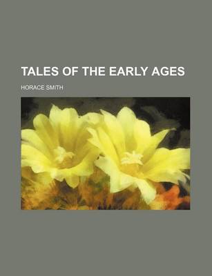 Book cover for Tales of the Early Ages (Volume 1)