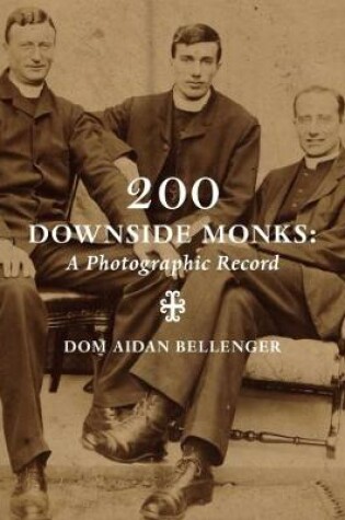 Cover of 200 Downside Monks