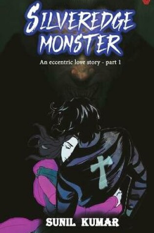 Cover of Silveredge Monster:
