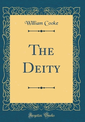 Book cover for The Deity (Classic Reprint)