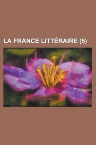 Cover of La France Litteraire (5)