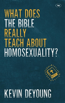 Book cover for What does the Bible Really Teach About Homosexuality?