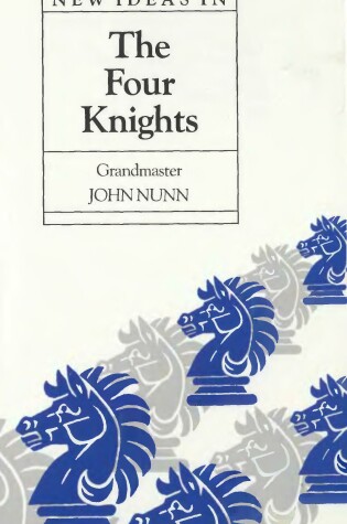 Cover of New Ideas in the Four Knights