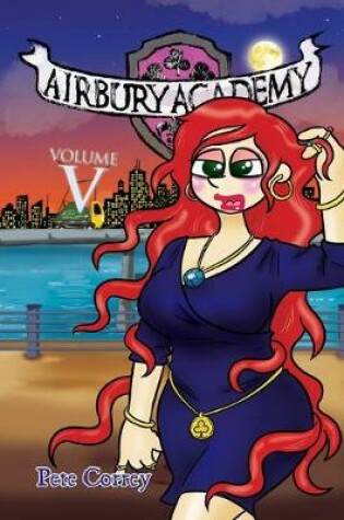 Cover of Airbury Academy Volume V