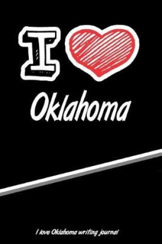 Cover of I Love Oklahoma Writing Journal