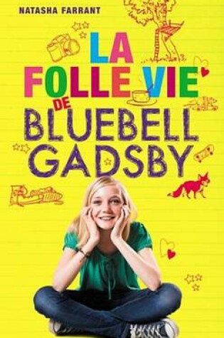 Cover of La Folle Vie de Bluebell Gadsby