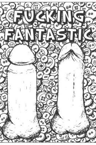 Cover of Fucking Fantastic