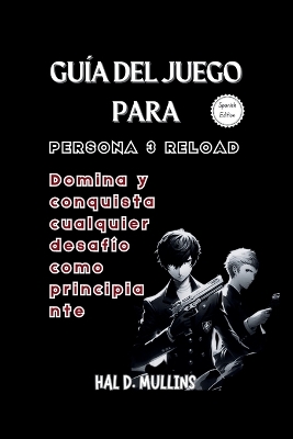 Book cover for Gu�a del juego para Persona 3 Reload