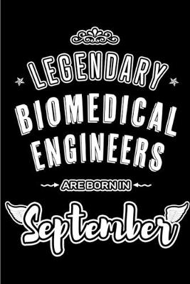 Book cover for Legendary Biomedical Engineers are born in September