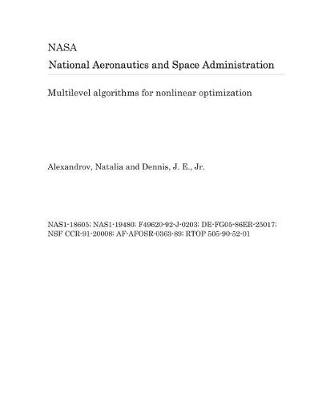 Book cover for Multilevel Algorithms for Nonlinear Optimization