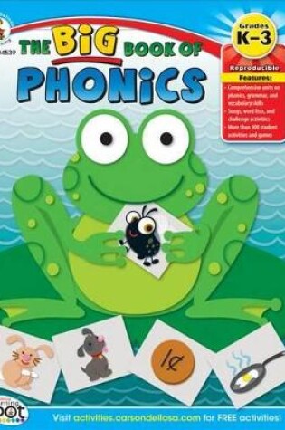 Cover of The Big Book of Phonics, Grades K - 3