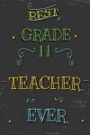 Book cover for Best Grade 11 Teacher Ever