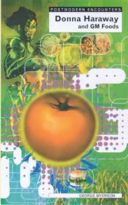 Book cover for Donna Haraway and Genetic Foods