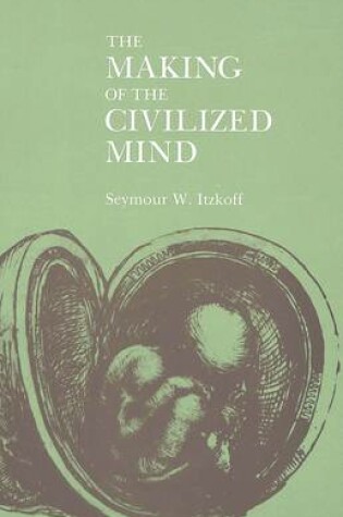 Cover of The Making of the Civilized Mind