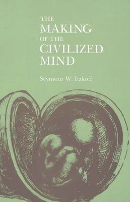Book cover for The Making of the Civilized Mind