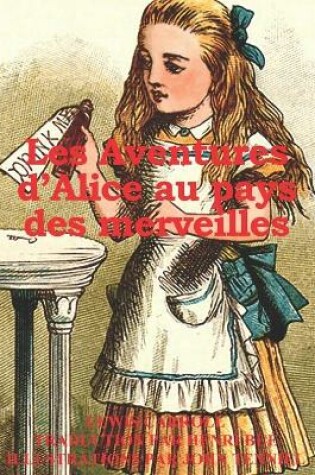 Cover of Les Aventures d'Alice au pays des merveilles (illustr�)