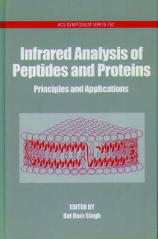 Cover of Infrared Analysis of Peptides and Proteins