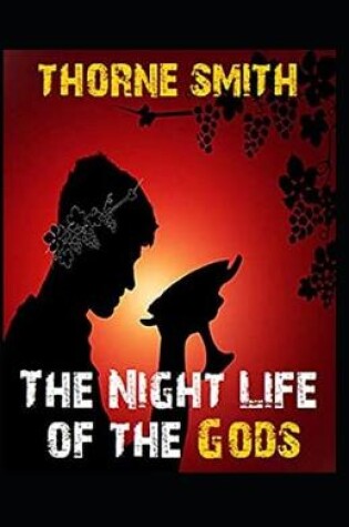 Cover of The Night Life of the Gods-Original Edition(Annotated)
