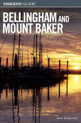 Cover of Insiders' Guide (R) to Bellingham and Mount Baker