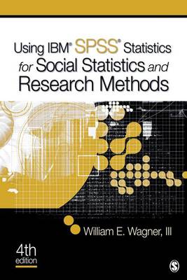 Book cover for Using IBM SPSS Statistics for Research Methods and Social Science Statistics