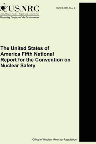 Cover of The United States of America Fifth National Report for the Convention on Nuclear Safety