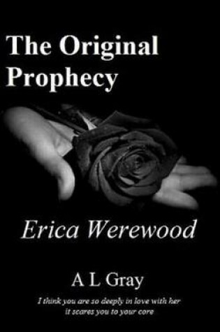 Cover of Erica Werewood the Original Prophecy #1