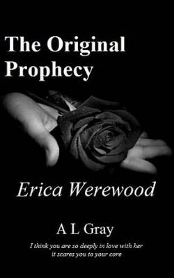 Book cover for Erica Werewood the Original Prophecy #1