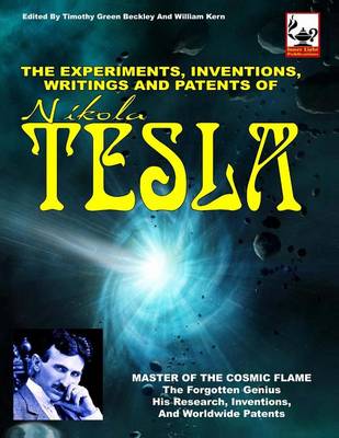 Book cover for The Experiments, Inventions, Writings And Patents Of Nikola Tesla