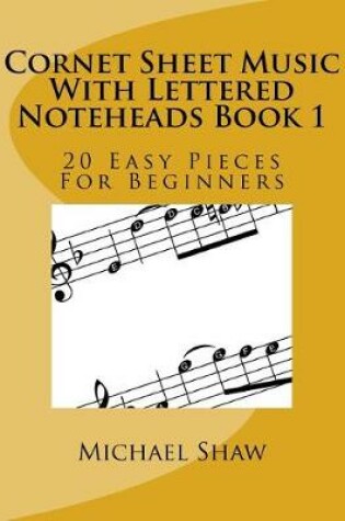 Cover of Cornet Sheet Music With Lettered Noteheads Book 1