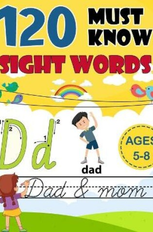 Cover of 120 Must Know Sight Words