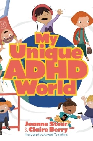 Cover of My Unique ADHD World