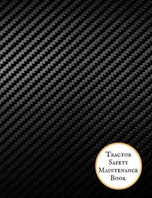 Book cover for Tractor Safety Maintenance Book