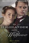 Book cover for The Highlander And The Wallflower