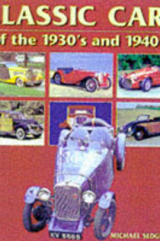 Cover of Classic Cars of the 1930s and 1940s