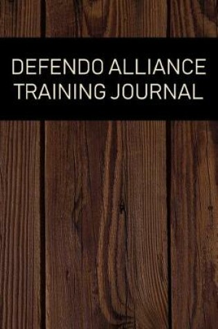 Cover of Defendo Alliance Training Journal
