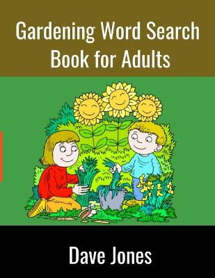 Book cover for Gardening Word Search Book for Adults