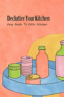Book cover for Declutter Your Kitchen