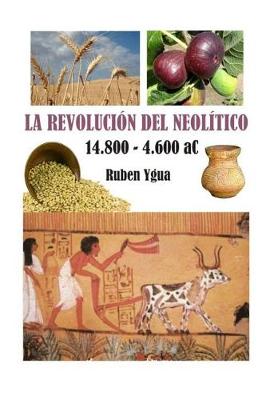 Book cover for La Revolucion del Neolitico