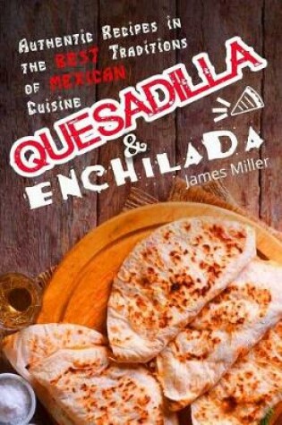 Cover of Quesadilla and Enchilada