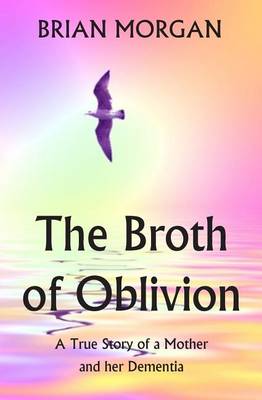 Book cover for The Broth of Oblivion