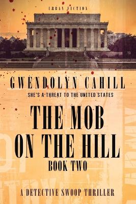 Book cover for The Mob On the Hill Book Two