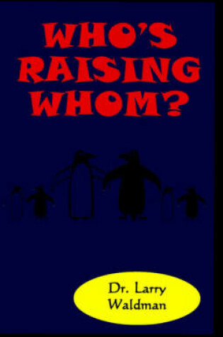 Cover of Who's Raising Whom?