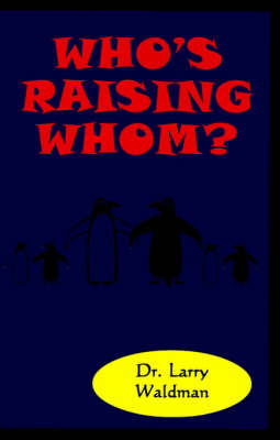 Book cover for Who's Raising Whom?