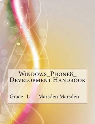 Book cover for Windows_phone8_development Handbook